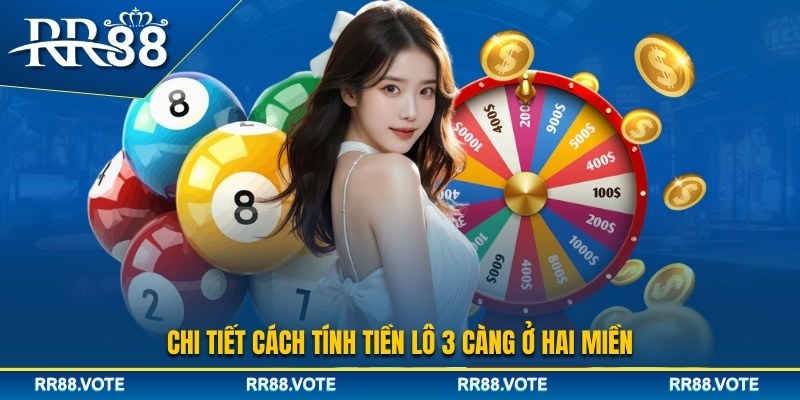 Hướng dẫn tính tiền lô 3 càng chuẩn