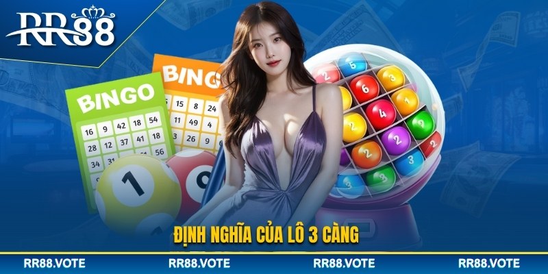 Định nghĩa lô 3 càng
