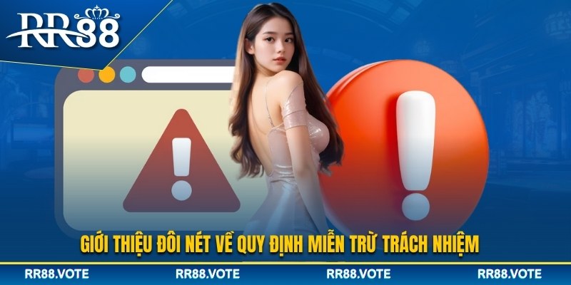 Giới thiệu chính sách miễn trừ trách nhiệm