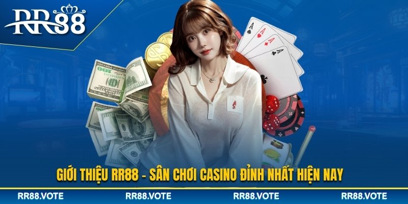 Giới thiệu RR88 - Sân chơi đình đám nhất hiện nay
