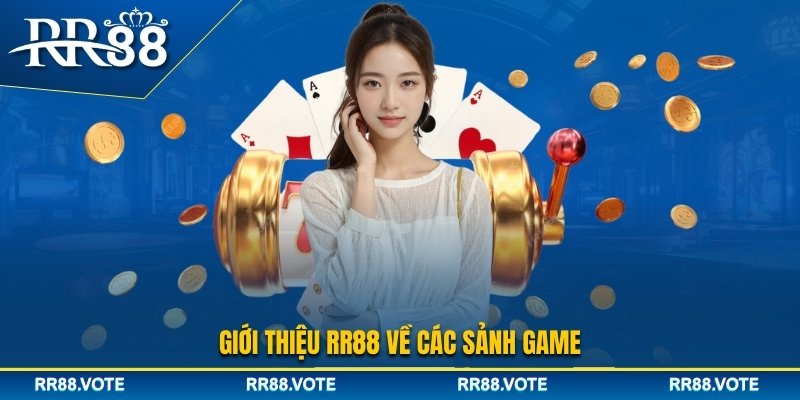 Giới thiệu RR88 - Các sảnh game được yêu thích