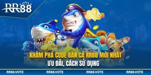 Code bắn cá RR88