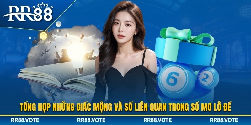 Tổng hợp giải mã sổ mơ lô đề
