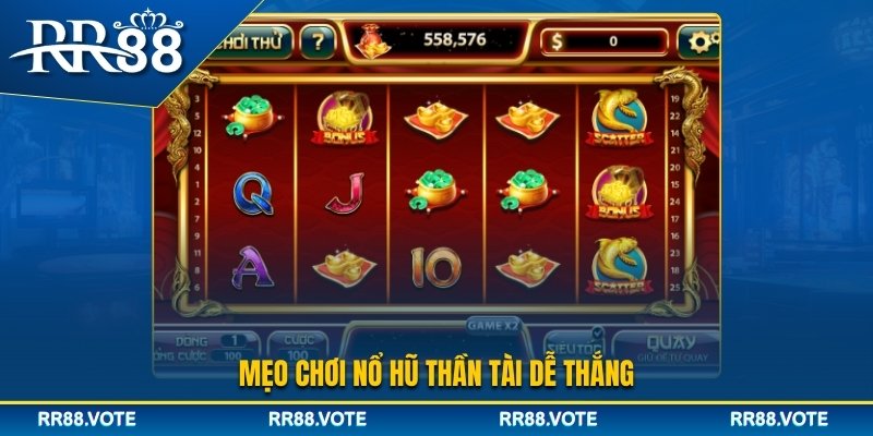 Mẹo chơi game nổ hũ Thần Tài siêu hay