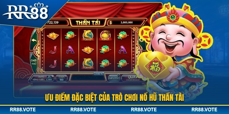 Điểm nổi bật của game nổ hũ Thần Tài
